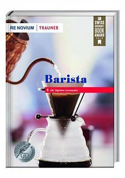 Buch - Barista inkl. digitalem Zusatzpaket (Swiss Gourmet Book Award Winner)