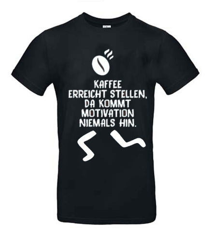 Baristazubeh&amp;#246;r T-Shirt Schwarz &amp;quot;Motivation&amp;quot; Kaffee